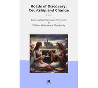 Roads of Discovery: Courtship and Change