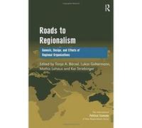 Roads to Regionalism: Genesis, Design, and Effects of Regional Organizations (International Political Economy of New Regionalisms) - [Version Originale] Inconnu (Auteur)
