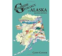 Roadside Geology Of Alaska
