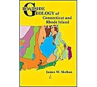 Roadside Geology Of Connecticut And Rhode Island