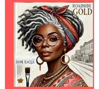 Roadside Gold: The Creative Genius Behind Every Treasure