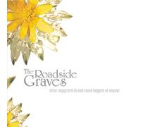 Roadside Graves - What Happened Him Could Happen to Anyone