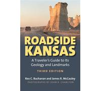 Roadside Kansas A Traveler's Guide to Its Geology and Landmarks - Rex C. Buchanan - University Press Of Kansas - ebook (ePub) - Livre