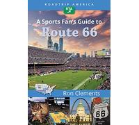 Roadtrip America A Sports Fan's Guide To Route 66