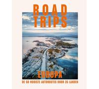 Roadtrips Europa: De 50 mooiste autoroutes door 35 landen