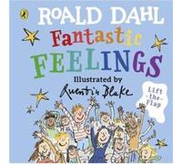 Roald Dahl Fantastic Feelings by Roald Dahl Roald Dahl (Auteur)