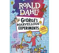 Roald Dahl: George's Marvellous Experiments