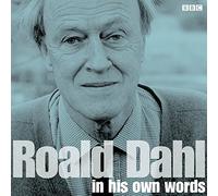 Roald Dahl in His Own Words
