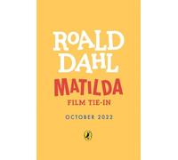 Matilda. Film Tie-in by Dahl, Roald [Paperback] NEUF