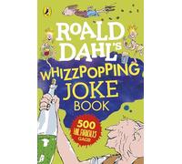 Roald Dahl: Whizzpopping Joke Book: A side-splittingly fun joke book for kids