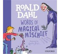Roald Dahl Words Of Magical Mischief