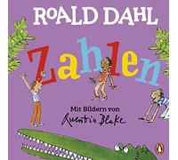 Roald Dahl - Zahlen: Lustig lernen mit dem riesengroßen Krokodil - Pappbilderbuch für Kinder ab 2 Jahren