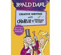 Roald Dahl – Creative Writing with Charlie and the Chocolate Factory