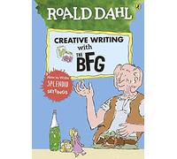Roald Dahl – Écriture créative avec The BFG : Comment écrire des décors splendides
