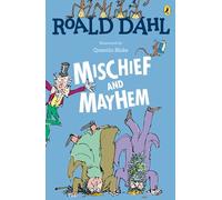 Roald Dahl's Mischief and Mayhem