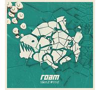 Roam - Smile Wide [Import]