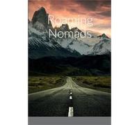 Roaming Nomads - Michael J. Bryant - Lulu Press Inc. - Livre en Anglais Michael J. BryantMichael J. Bryant (Auteur)