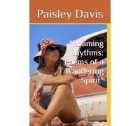 "Roaming Rhythms: Poems of a Wandering Spirit"