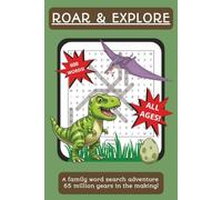 Roar & Explore: A family word search adventure 65 million years in the making!