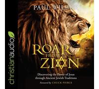 Roar from Sion : découvrir Le Pouvoir de Jésus à Travers Les Anciennes Traditions juives [Import]