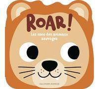 Roar ! Les sons des animaux sauvages