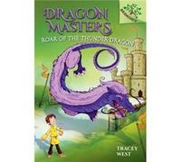 Roar of the Thunder Dragon A Branches Book Dragon Masters 8 Library Edition 8 by Tracey West & Illustrated by Damien Jones Tracey West Illustrated by Damien Jones (Auteur)