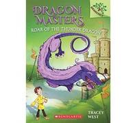 Roar of the Thunder Dragon: A Branches Book (Dragon Masters #8) (Volume 8)