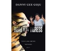Roar Of The Tigress