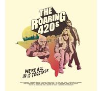 Roaring 420s, the - We're All in It Together [Import]