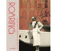 Roaring: Art, Fashion, and the Automobile in France, 1918-1939