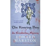 Roaring Boy (Nicholas Bracewell 7) (The Nicholas Bracewell Mysteries) Edward Marston (Auteur)