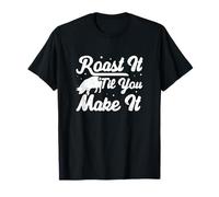 Roast Until You Make It Philipino Cuisine Funny Lechon Lovers T-Shirt
