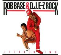Rob Base & D.J.E-Z Rock - It Takes Two