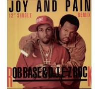 Rob Base & DJ E-Z Rock - Joy And Pain (Remix) - Profile Records - PRO-7247