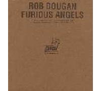 Rob Dougan - Rob Dougan - Furious Angels - Cheeky Records