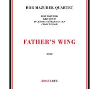 Rob Mazurek Quartet - Father's Wing [Import]
