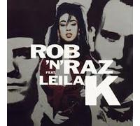 Rob 'N' Raz Feat. Leila K.