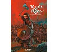 Rob Roy Le Vaurien des Highlands - Gihef - Kamiti - cartonné - Bande dessinée