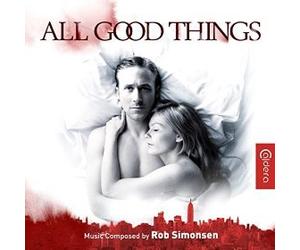 Rob Simonsen (Artist Composer) - All Good Things By Rob Simonsen (Artist Composer) (2014-12-12)