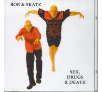 Rob & Skatz - Sex, Drugs & Death - Live at the Seaside [UK Import]