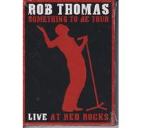 Rob Thomas-Something To Be Tour