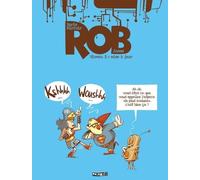 Rob - Tome 2 - Mise À Jour