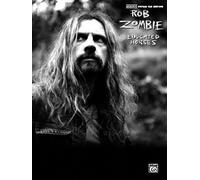Rob Zombie -- Educated Horses: Authentic Guitar TAB by Rob Zombie (9-Jan-2006) Sheet music