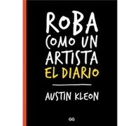 Roba como un artista, El diario
