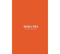 ROBA MIA: Privato. Davvero.