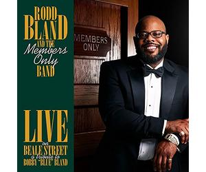 Robb Bland & the Members Only Band - Live on Beale Street; Tribute to Bobby Blue Bland