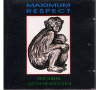 Robb Johnson - Maximum Respect [UK Import]