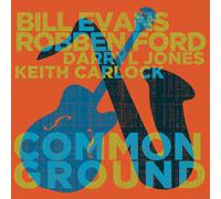 Robben Ford & Bill Evans - Common Ground (2022) 2 LP Vinyl Précommande