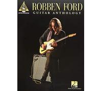 Robben Ford - Guitar Anthology.