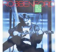 Robben Ford - Talk to your daughter (1988)